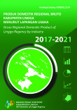 Produk Domestik Regional Bruto Kabupaten Lingga Menurut Lapangan Usaha 2017-2021
